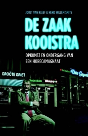 Joost van Kleef, Henk Willem Smits boeken - De zaak Kooistra