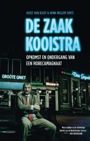 Joost van Kleef, Henk Willem Smits boeken - De zaak Kooistra