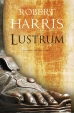 Robert Harris - Lustrum